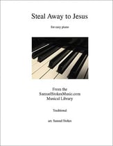 Steal Away to Jesus - for easy piano piano sheet music cover